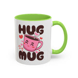 Hug in My Mug Mug | Cute Pink Cup, Heart Coffee Design