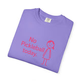 No Pickleball Today T-shirt | Funny Pickleball Saying, Pink Stick Figure Design