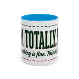 Everything Is Fine funny quote Mug | Colorful 11oz 15oz