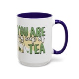 You Are My Cup Of Tea mug | Ceramic Tea Quote Mug, 11oz 15oz
