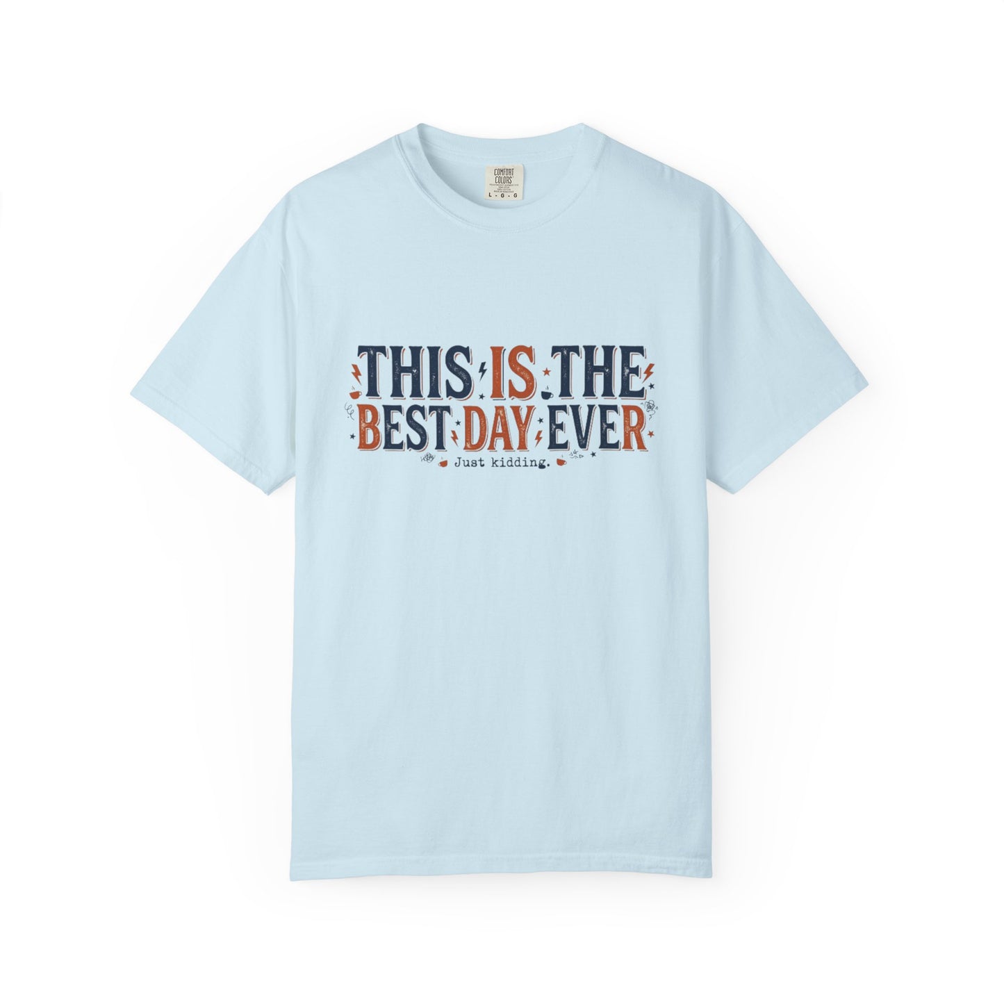 This Is The Best Day Ever shirt | Retro floral typography tee