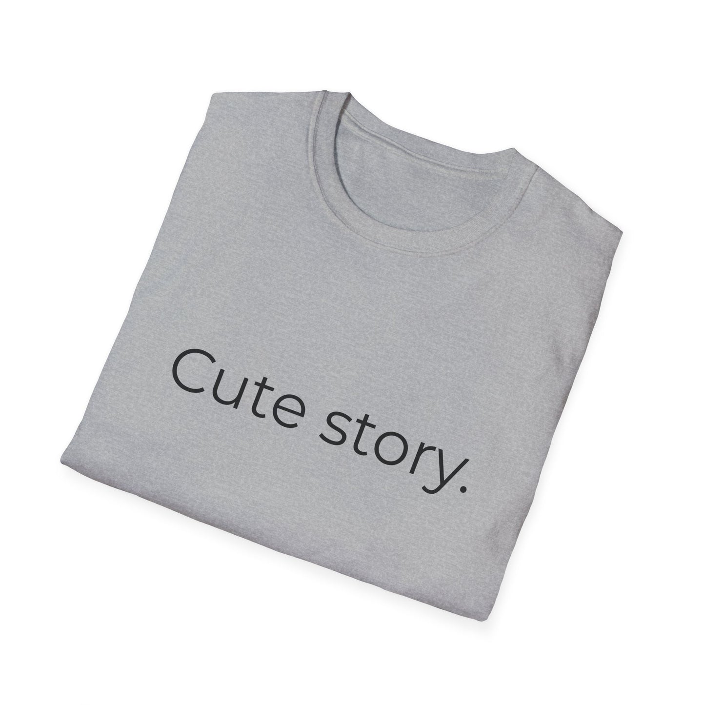 Cute story. T-Shirt | Minimal Text Tee, Typography Shirt