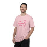 No Pickleball Today T-shirt | Funny Pickleball Saying, Pink Stick Figure Design