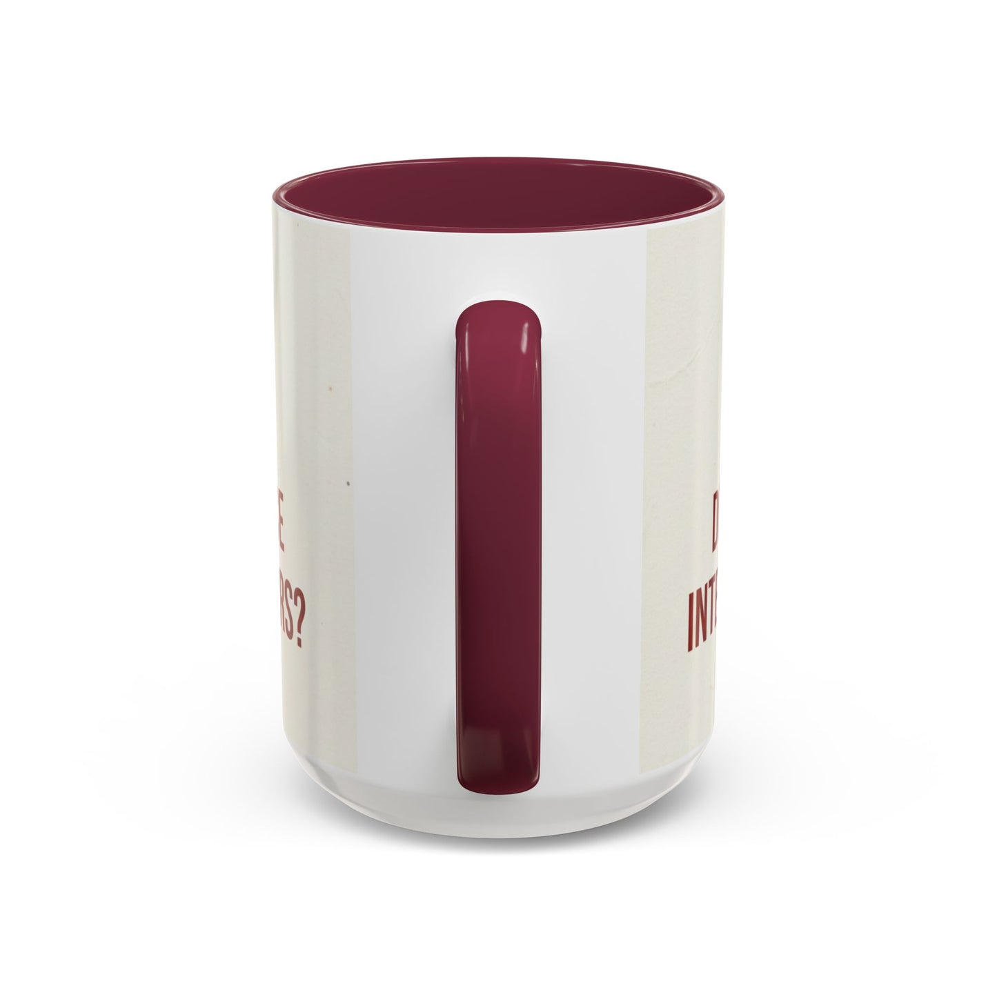 Funny Oh I'm Sorry mug