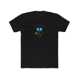 I Don't Play Pickleball T-Shirt | Funny Pickleball Graphic Tee