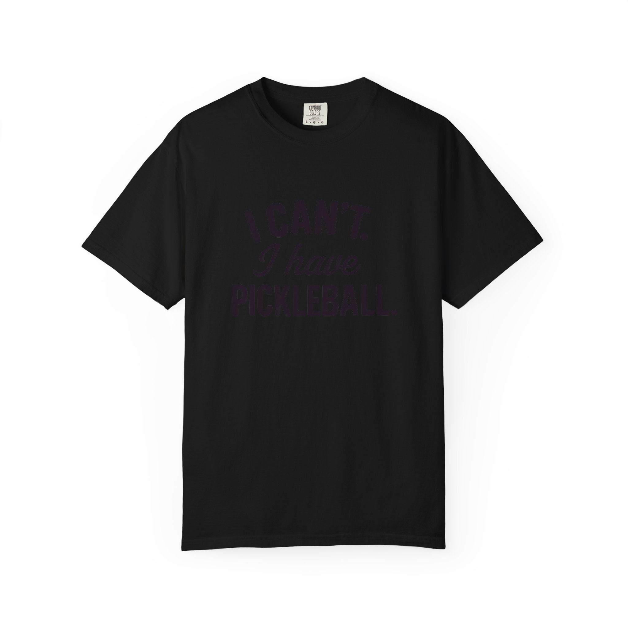 I Can't. I Have Pickleball T-shirt | Pickleball Tee, Sports Shirt