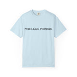 Peace. Love. Pickleball. T-Shirt | Minimalist Text Tennis Paddle Shirt