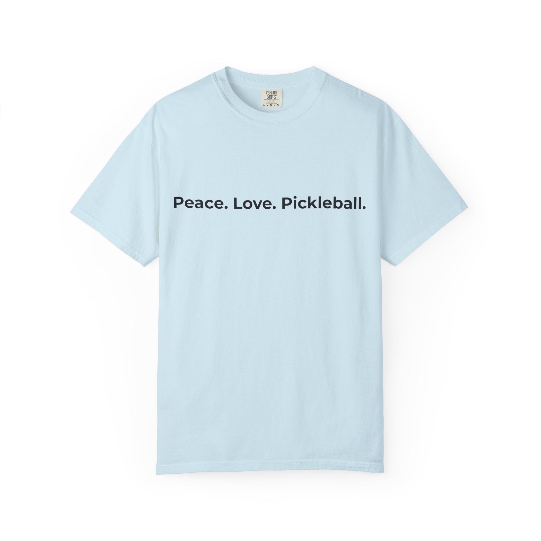 Peace. Love. Pickleball. T-Shirt | Minimalist Text Tennis Paddle Shirt