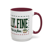 Everything Is Fine funny quote Mug | Colorful 11oz 15oz