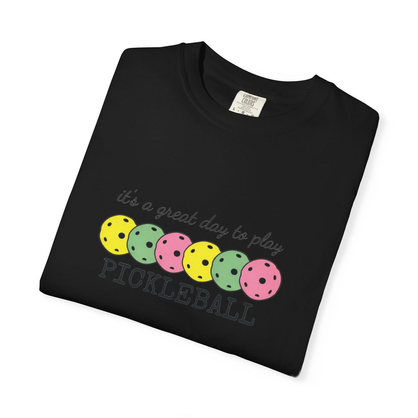 It's a Great Day to Play Pickleball T-Shirt | Colorful Pickleball Paddles Tee