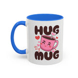 Hug in My Mug Mug | Cute Pink Cup, Heart Coffee Design