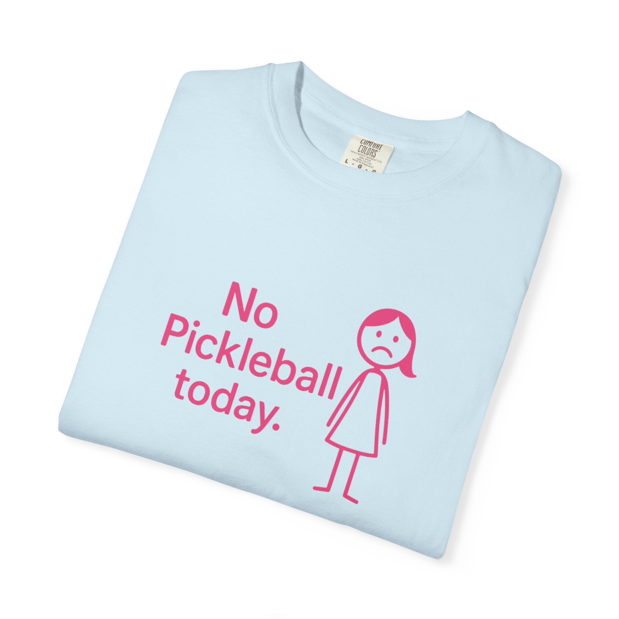 No Pickleball Today T-shirt | Funny Pickleball Saying, Pink Stick Figure Design