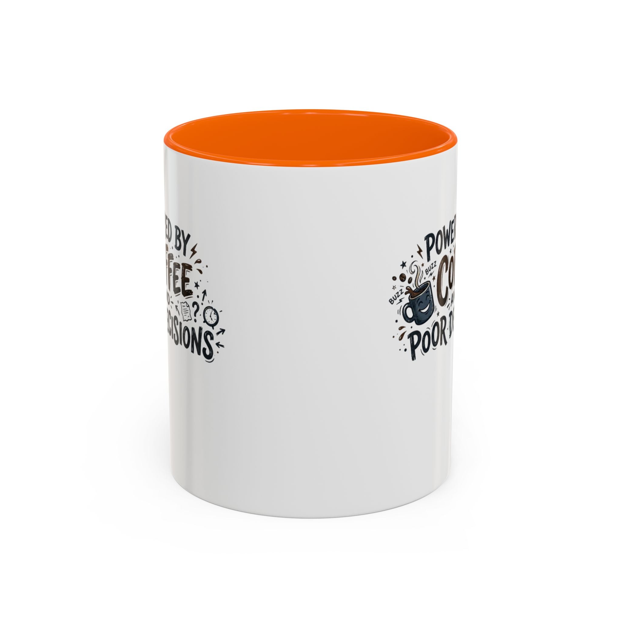 Powered by Coffee and Poor Decisions Mug | Accent Coffee Mug 11oz 15oz
