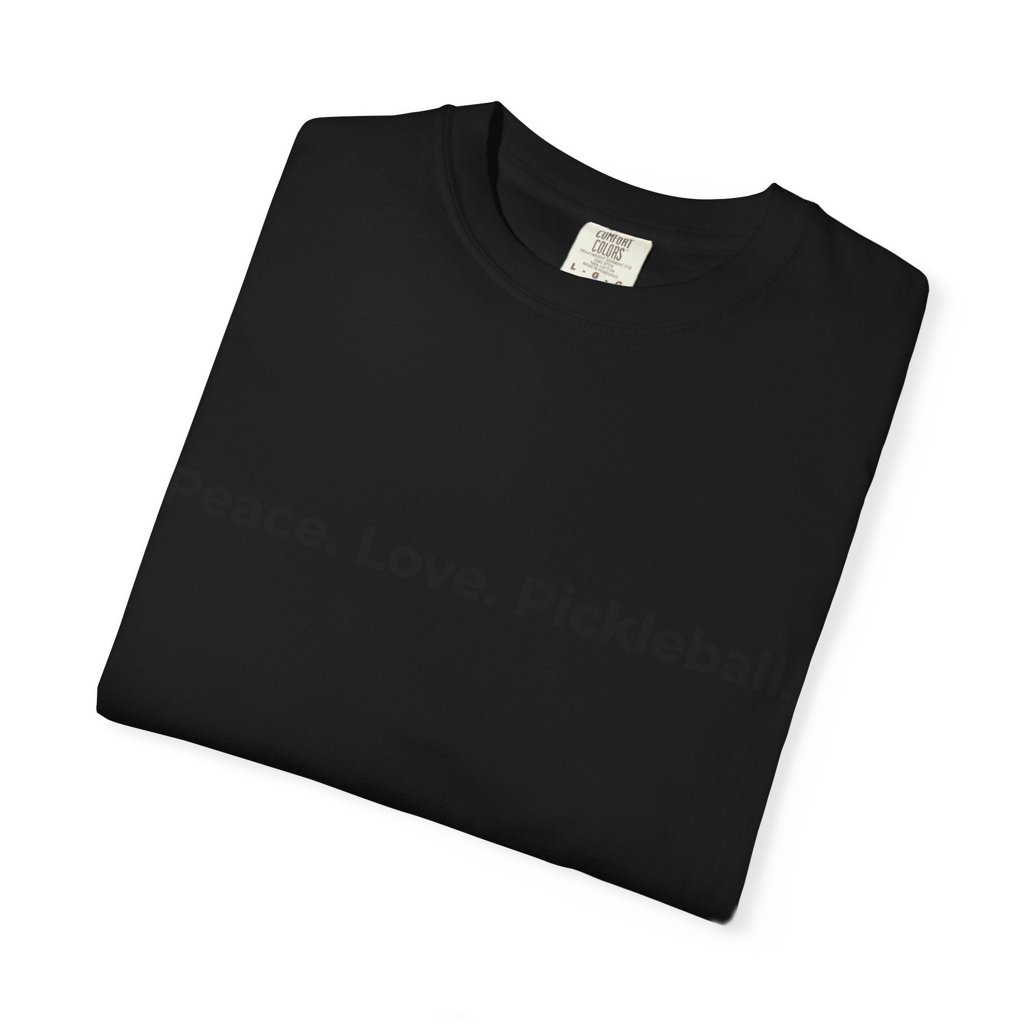 Peace. Love. Pickleball. T-Shirt | Minimalist Text Tennis Paddle Shirt