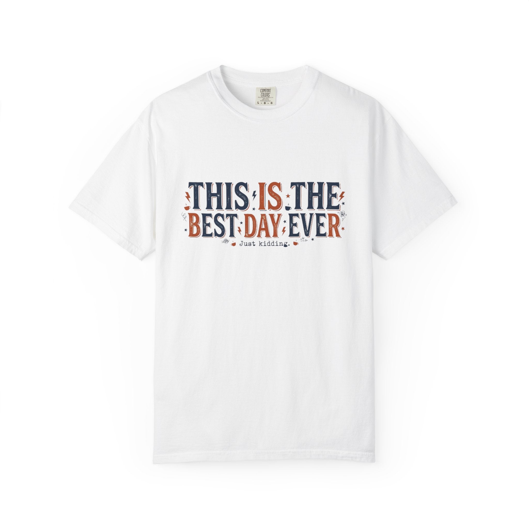 This Is The Best Day Ever shirt | Retro floral typography tee