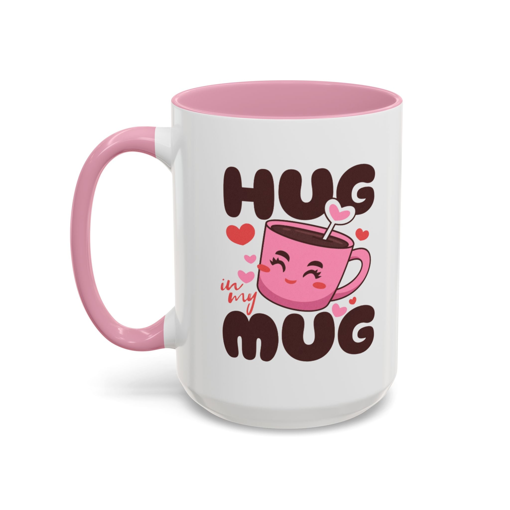 Hug in My Mug Mug | Cute Pink Cup, Heart Coffee Design