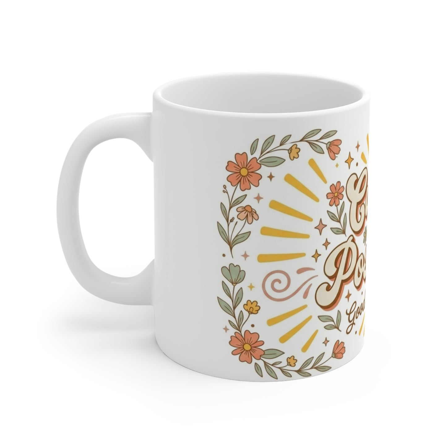 Cup of Positivity mug | Good Vibes Only floral sunburst design