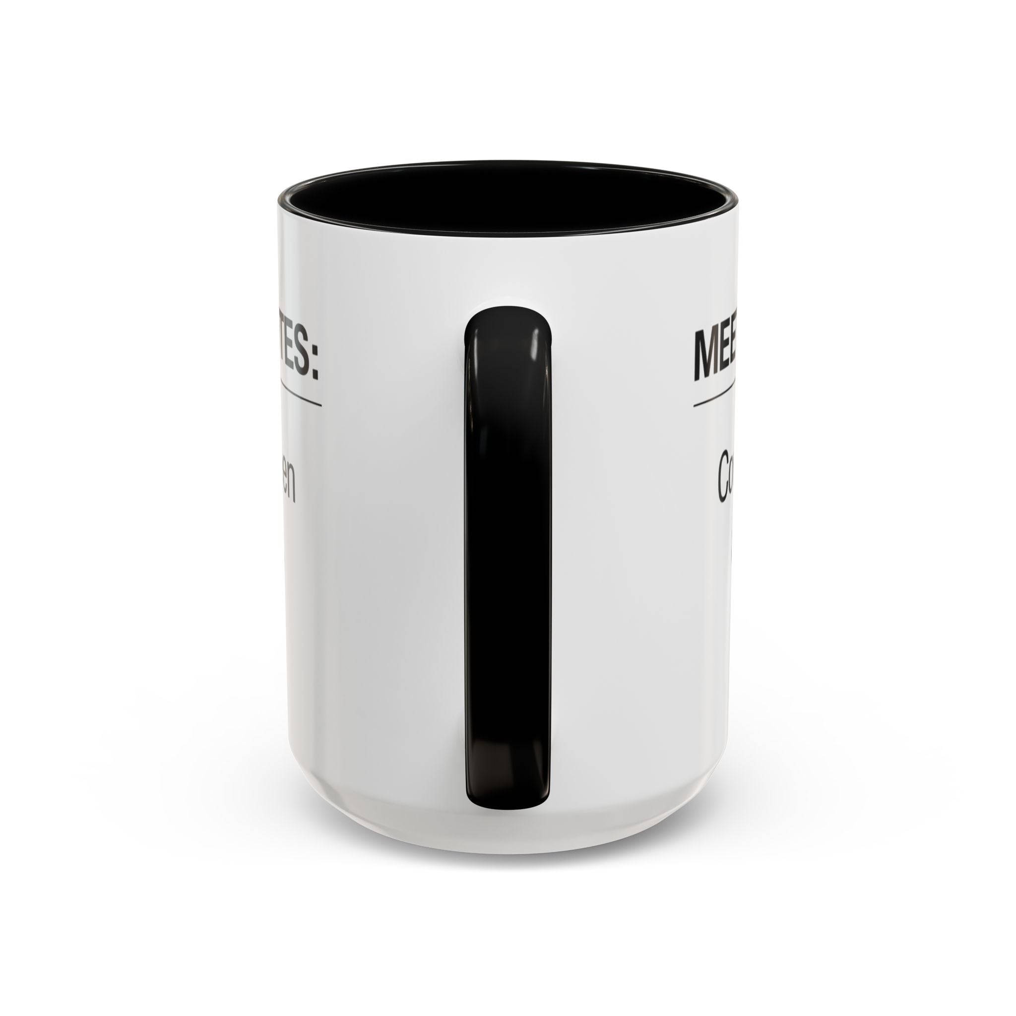 Meeting Notes: Could've Been an Email mug | Accent Coffee Mug 11oz 15oz