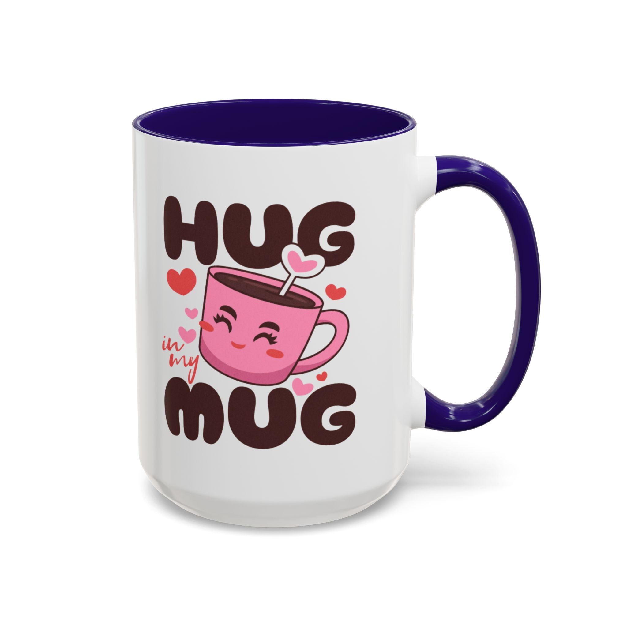 Hug in My Mug Mug | Cute Pink Cup, Heart Coffee Design