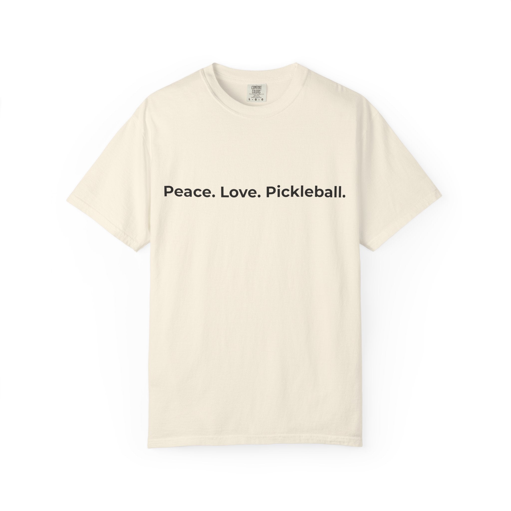 Peace. Love. Pickleball. T-Shirt | Minimalist Text Tennis Paddle Shirt