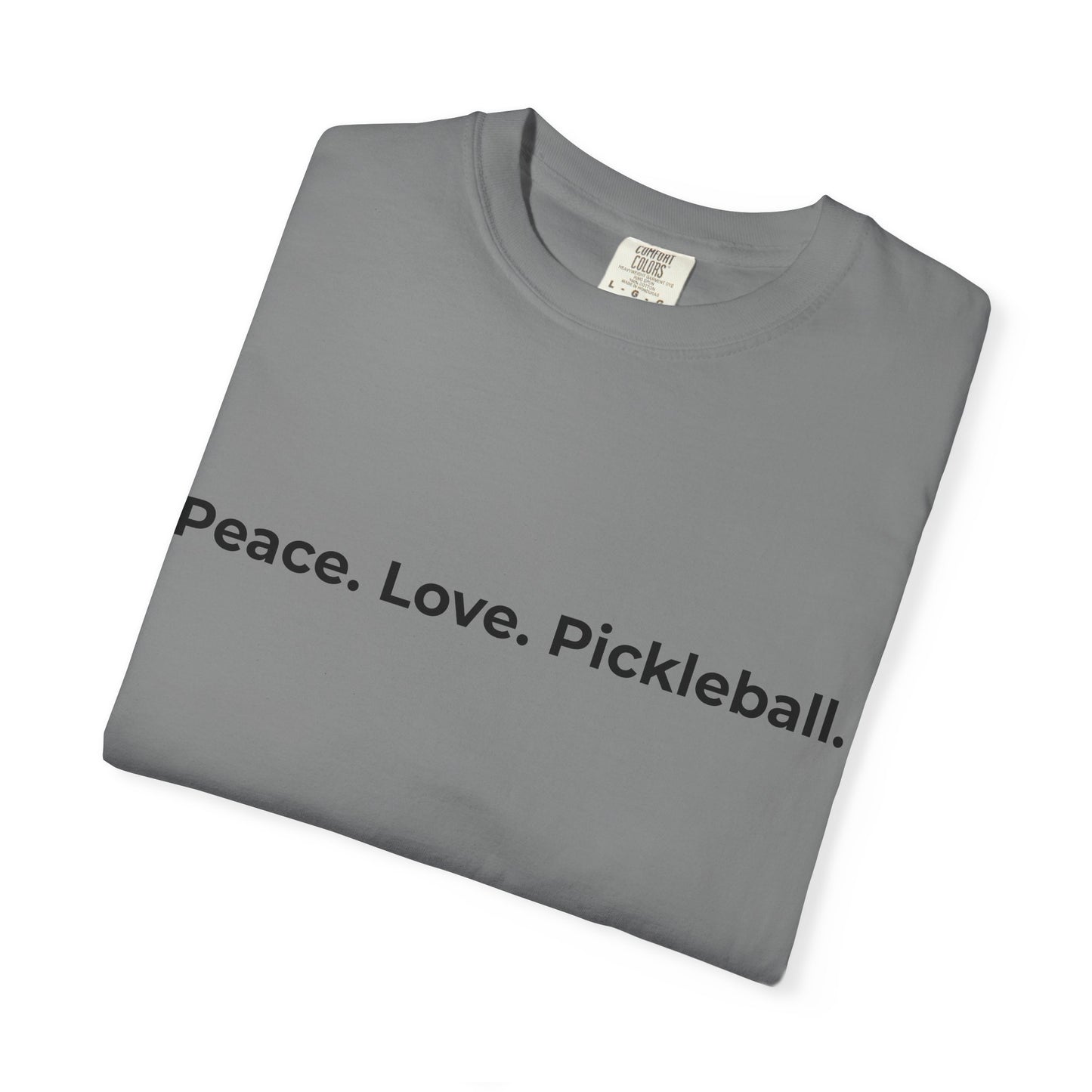 Peace. Love. Pickleball. T-Shirt | Minimalist Text Tennis Paddle Shirt