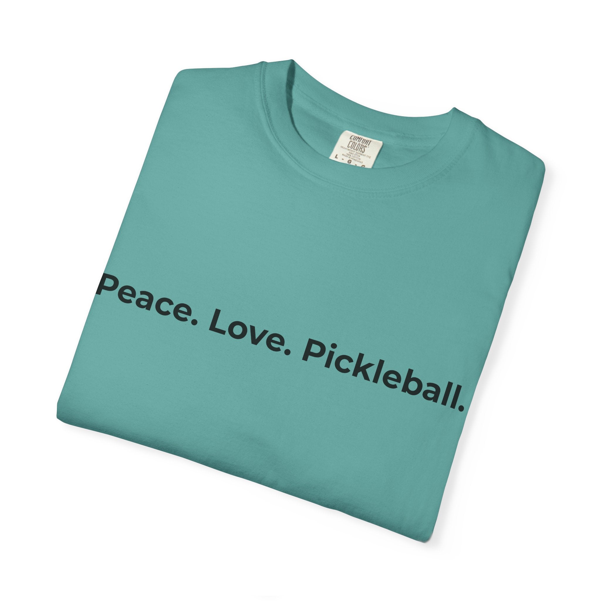Peace. Love. Pickleball. T-Shirt | Minimalist Text Tennis Paddle Shirt