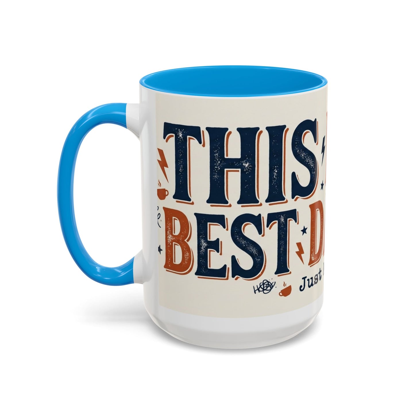 This Is The Best Day Ever mug | Retro typography coffee cup