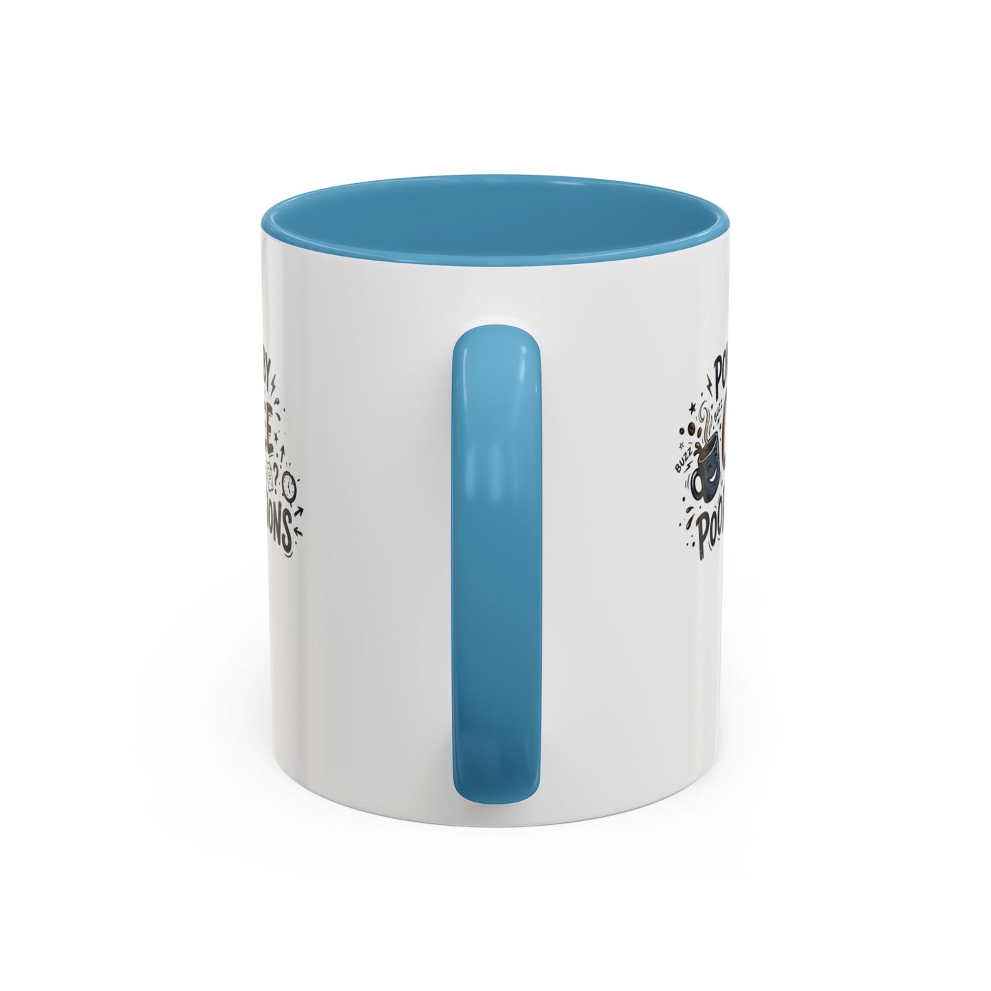 Powered by Coffee and Poor Decisions Mug | Accent Coffee Mug 11oz 15oz
