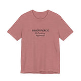 Inner Peace Pending Approval T-Shirt | Minimal Text Tee, White Crewneck