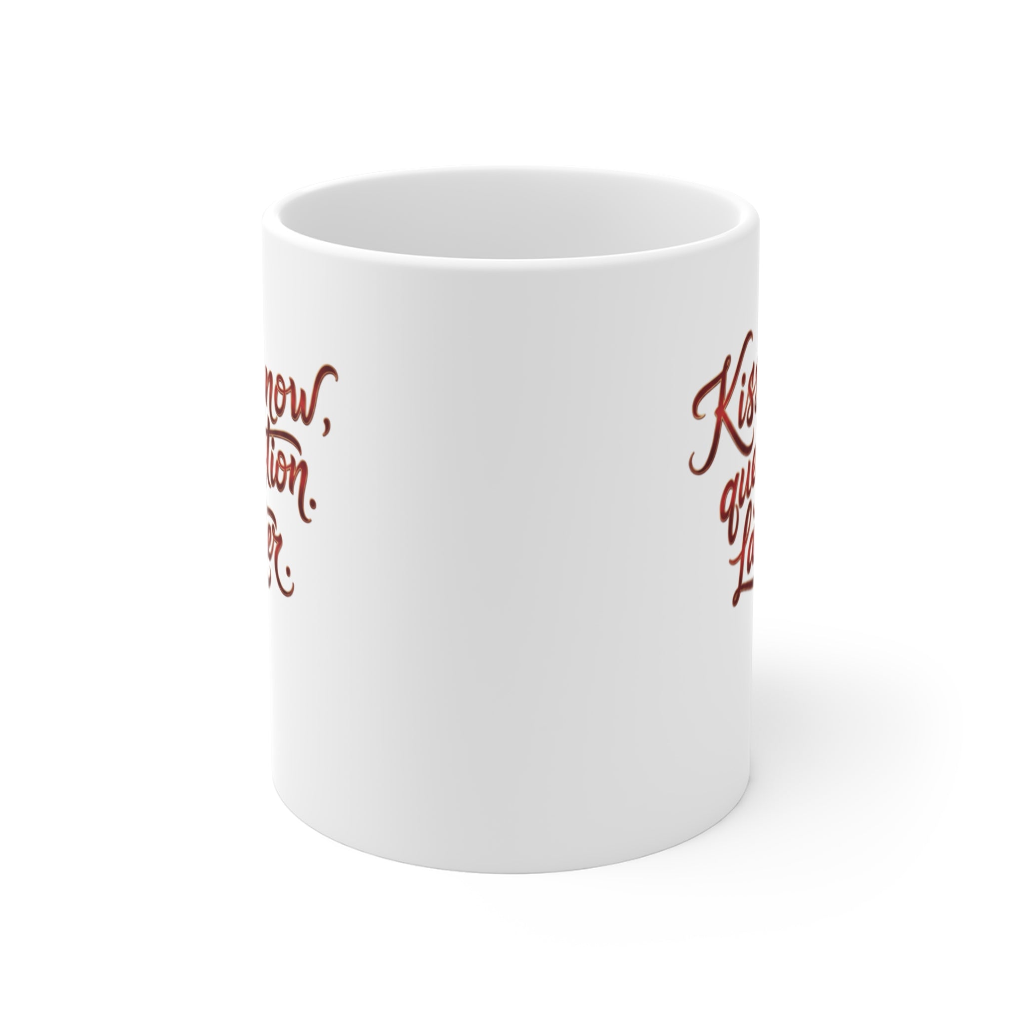 Kiss Now Question Later Mug | 11oz Ceramic Coffee Cup