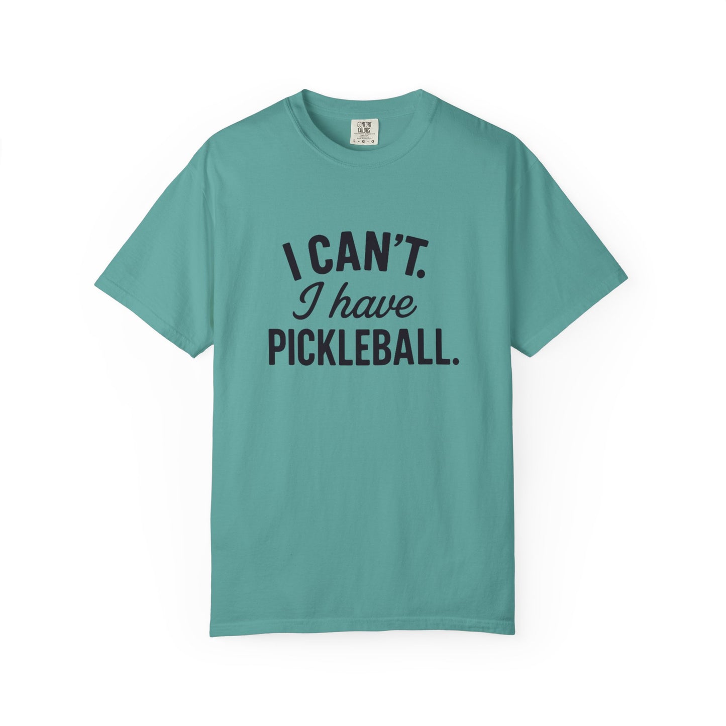 I Can't. I Have Pickleball T-shirt | Pickleball Tee, Sports Shirt