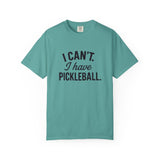 I Can't. I Have Pickleball T-shirt | Pickleball Tee, Sports Shirt