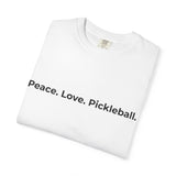 Peace. Love. Pickleball. T-Shirt | Minimalist Text Tennis Paddle Shirt