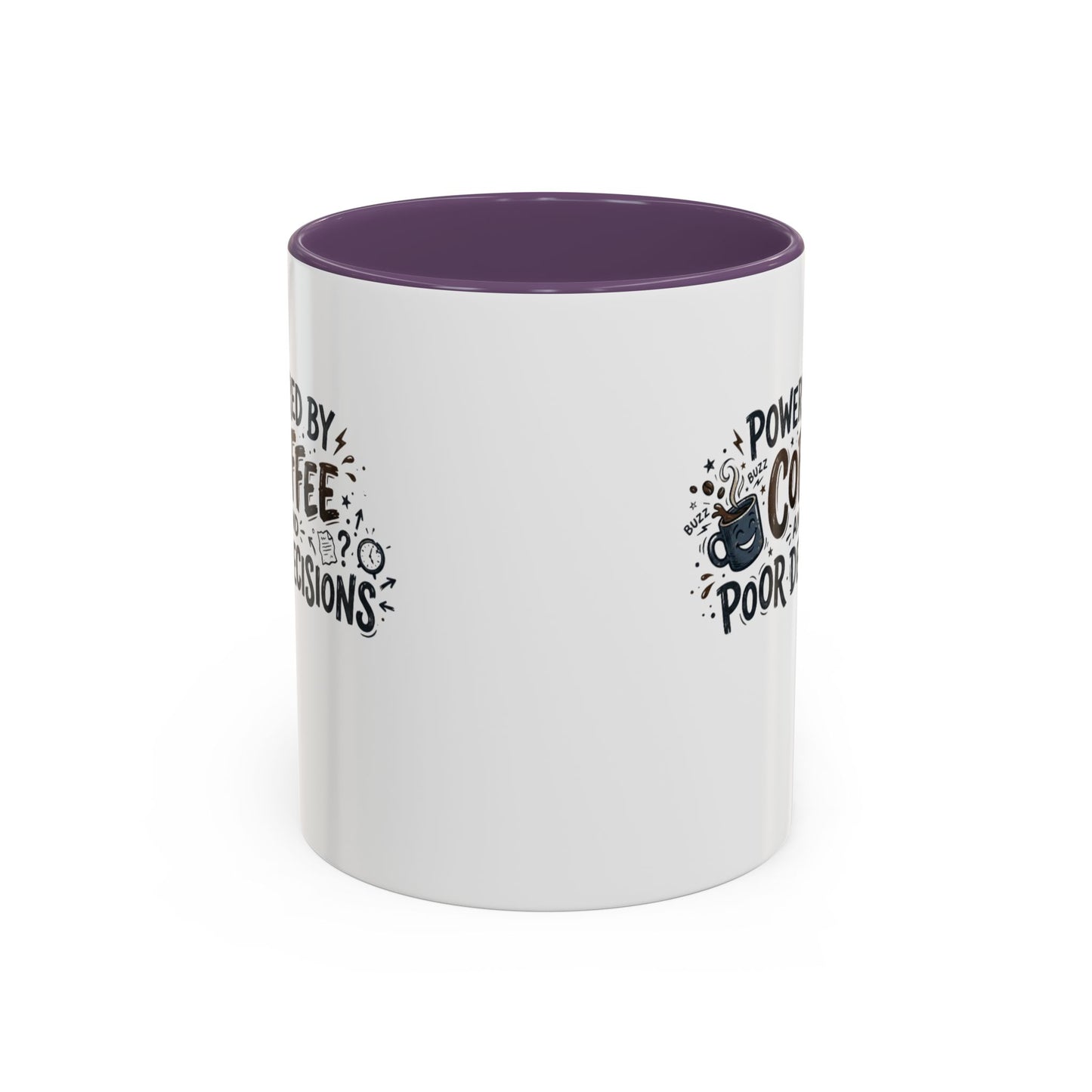 Powered by Coffee and Poor Decisions Mug | Accent Coffee Mug 11oz 15oz