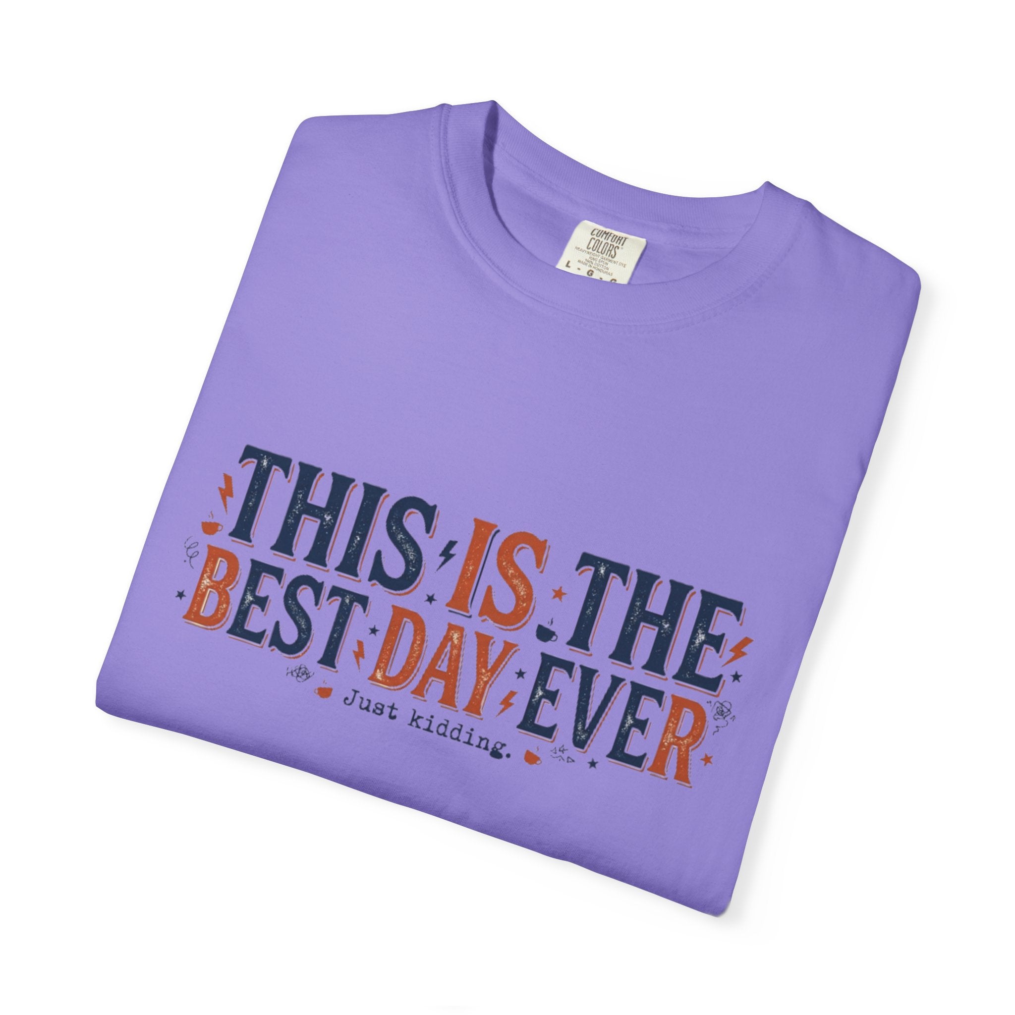This Is The Best Day Ever shirt | Retro floral typography tee