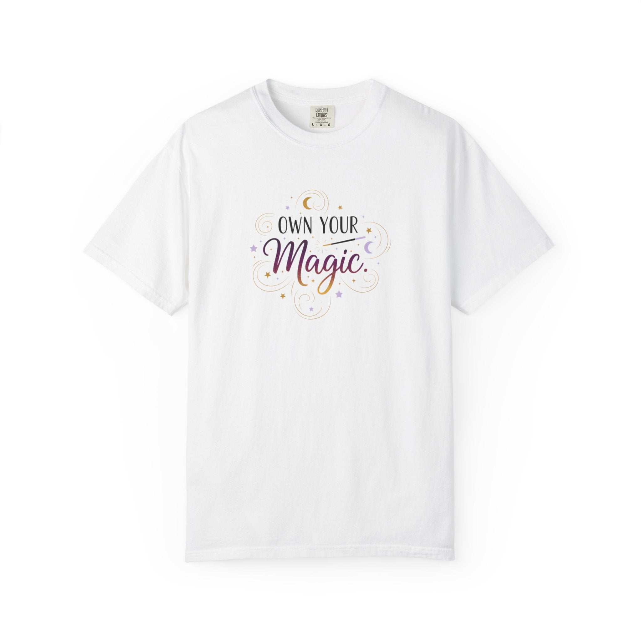 Own Your Magic T-shirt | Inspirational Typography Tee