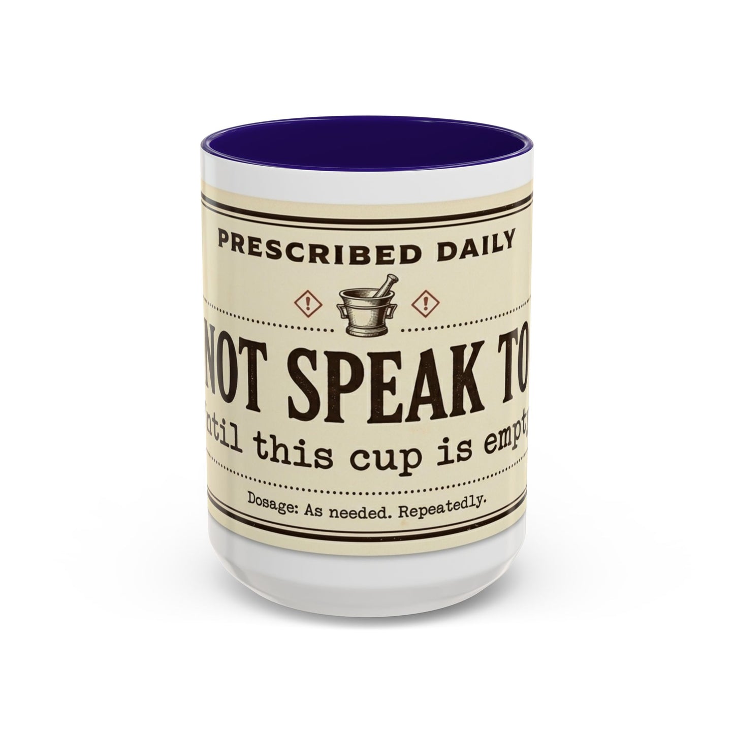 Do Not Speak To Me Mug | Prescription Coffee Mug, Funny Morning Quote