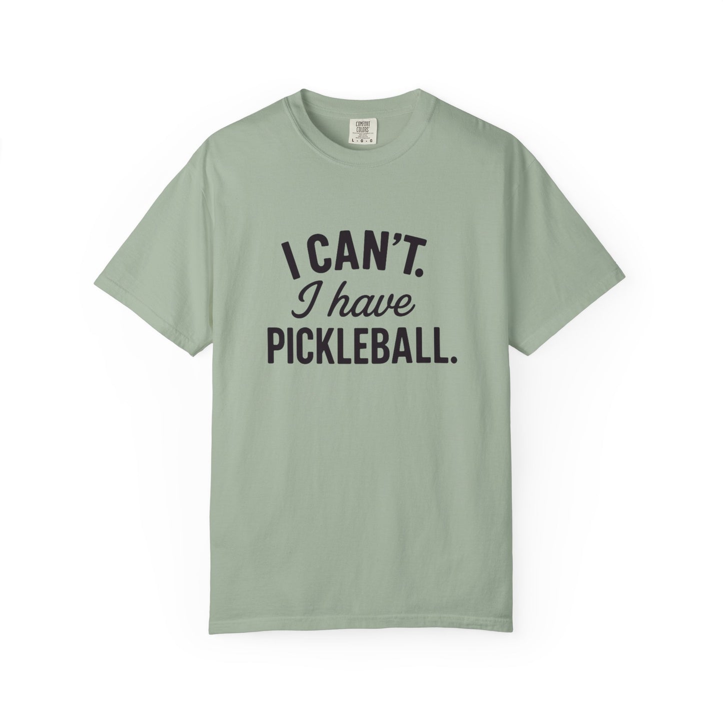 I Can't. I Have Pickleball T-shirt | Pickleball Tee, Sports Shirt