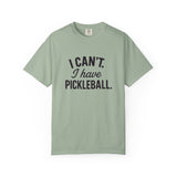 I Can't. I Have Pickleball T-shirt | Pickleball Tee, Sports Shirt