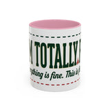 Everything Is Fine funny quote Mug | Colorful 11oz 15oz