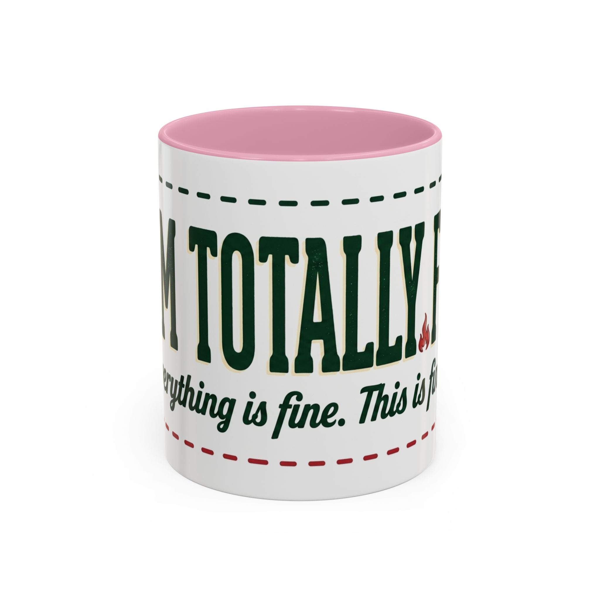 Everything Is Fine funny quote Mug | Colorful 11oz 15oz