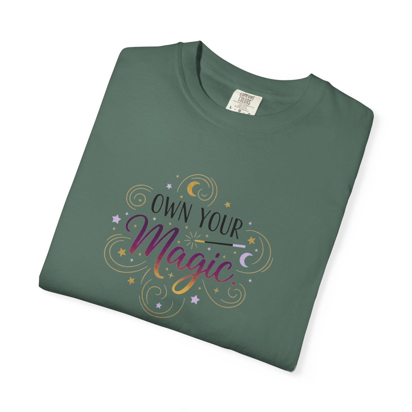 Own Your Magic T-shirt | Inspirational Typography Tee