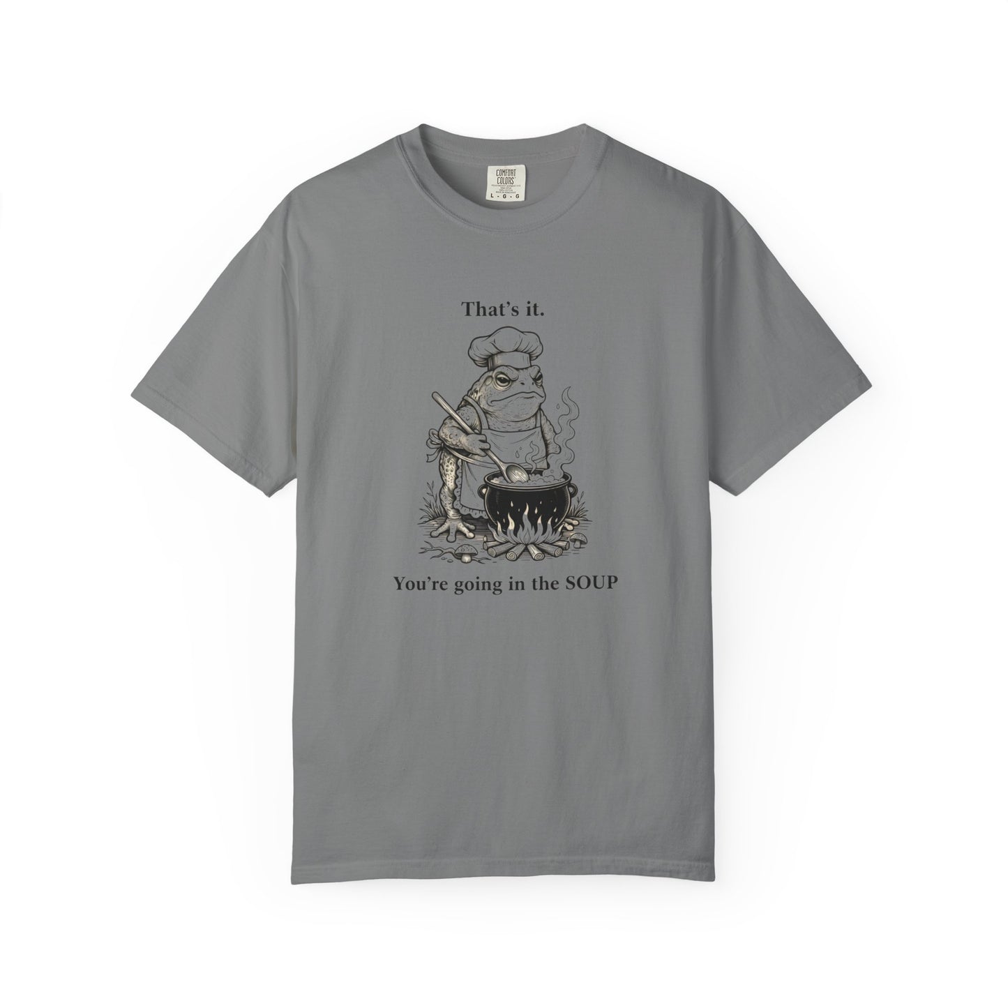 Funny Chef Frog Soup T-shirt | Toad Cooking Quote Tee