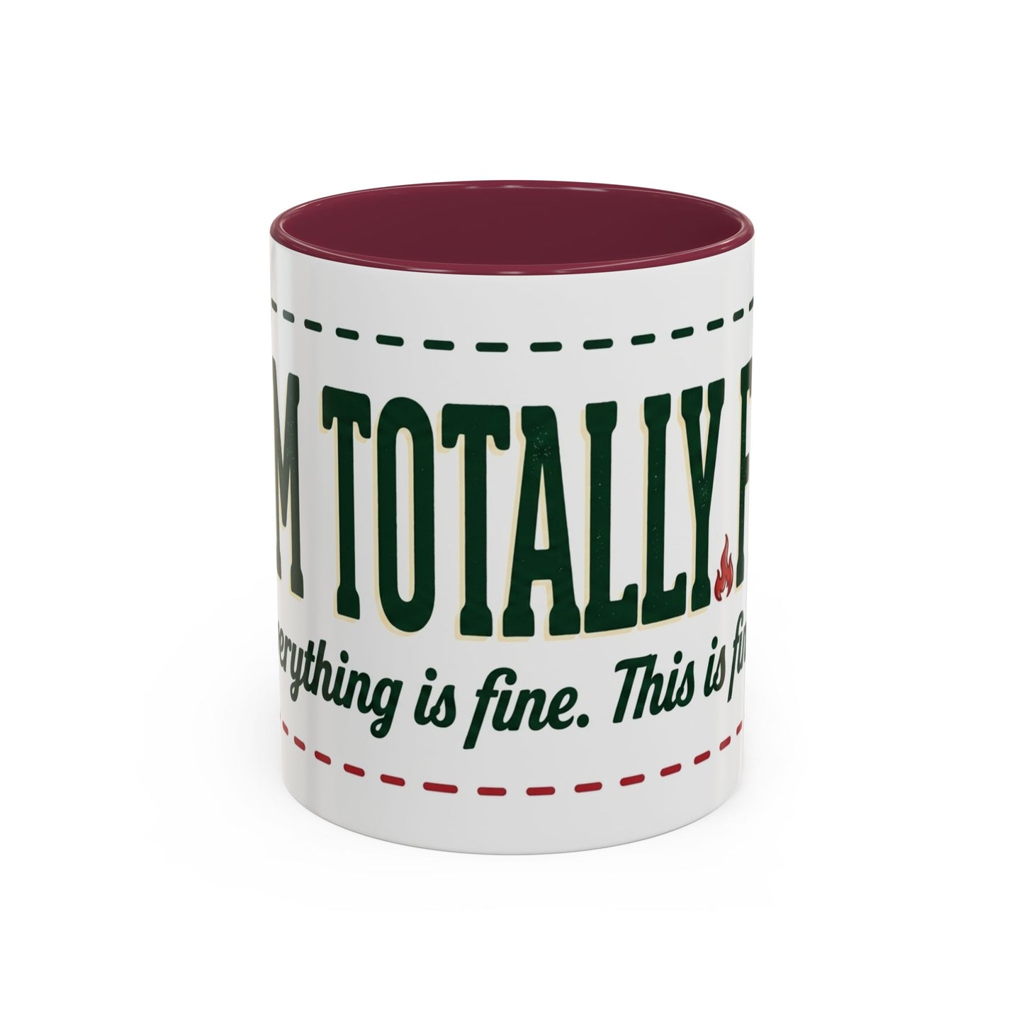 Everything Is Fine funny quote Mug | Colorful 11oz 15oz