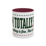 Everything Is Fine funny quote Mug | Colorful 11oz 15oz