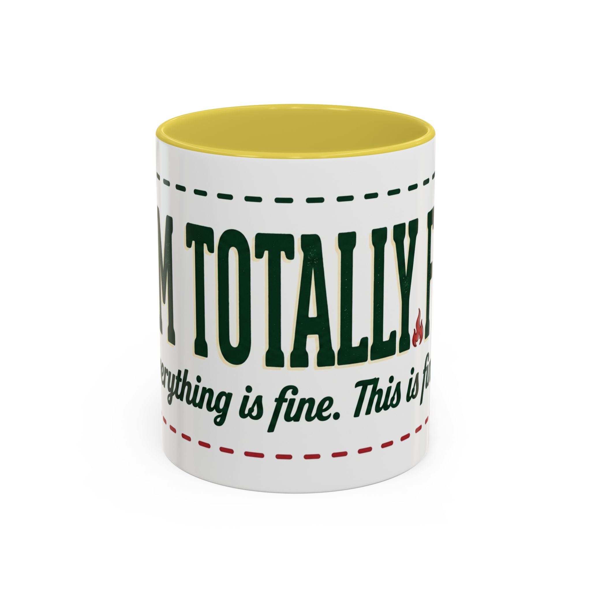 Everything Is Fine funny quote Mug | Colorful 11oz 15oz