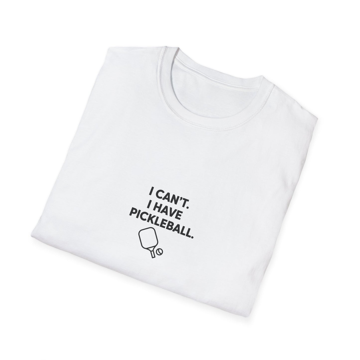 Pickleball Quote T-Shirt | Funny Pickleball Saying Tee
