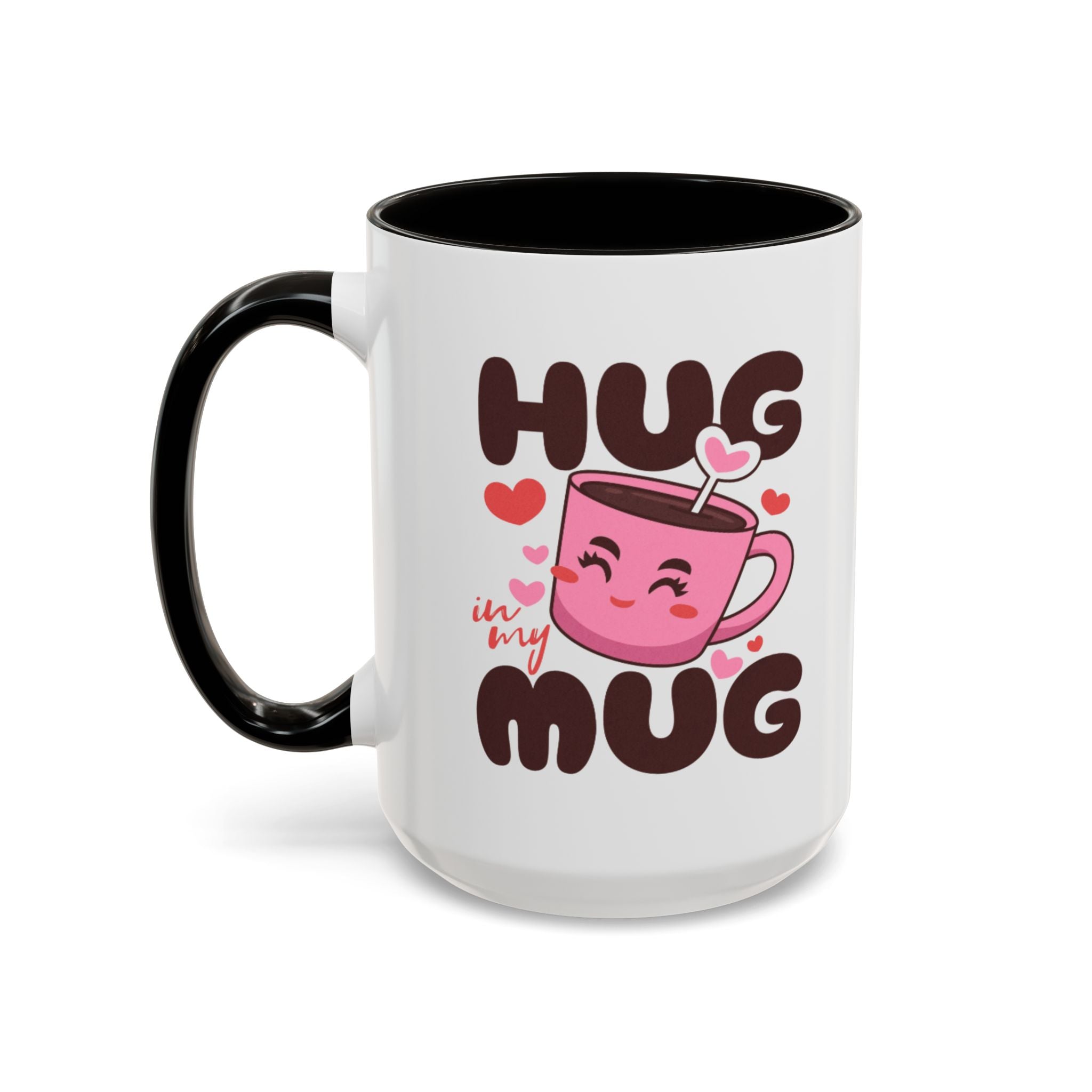 Hug in My Mug Mug | Cute Pink Cup, Heart Coffee Design
