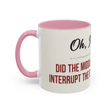 I'm Sorry Coffee Mug | Funny Sarcastic Witty Quote Mug