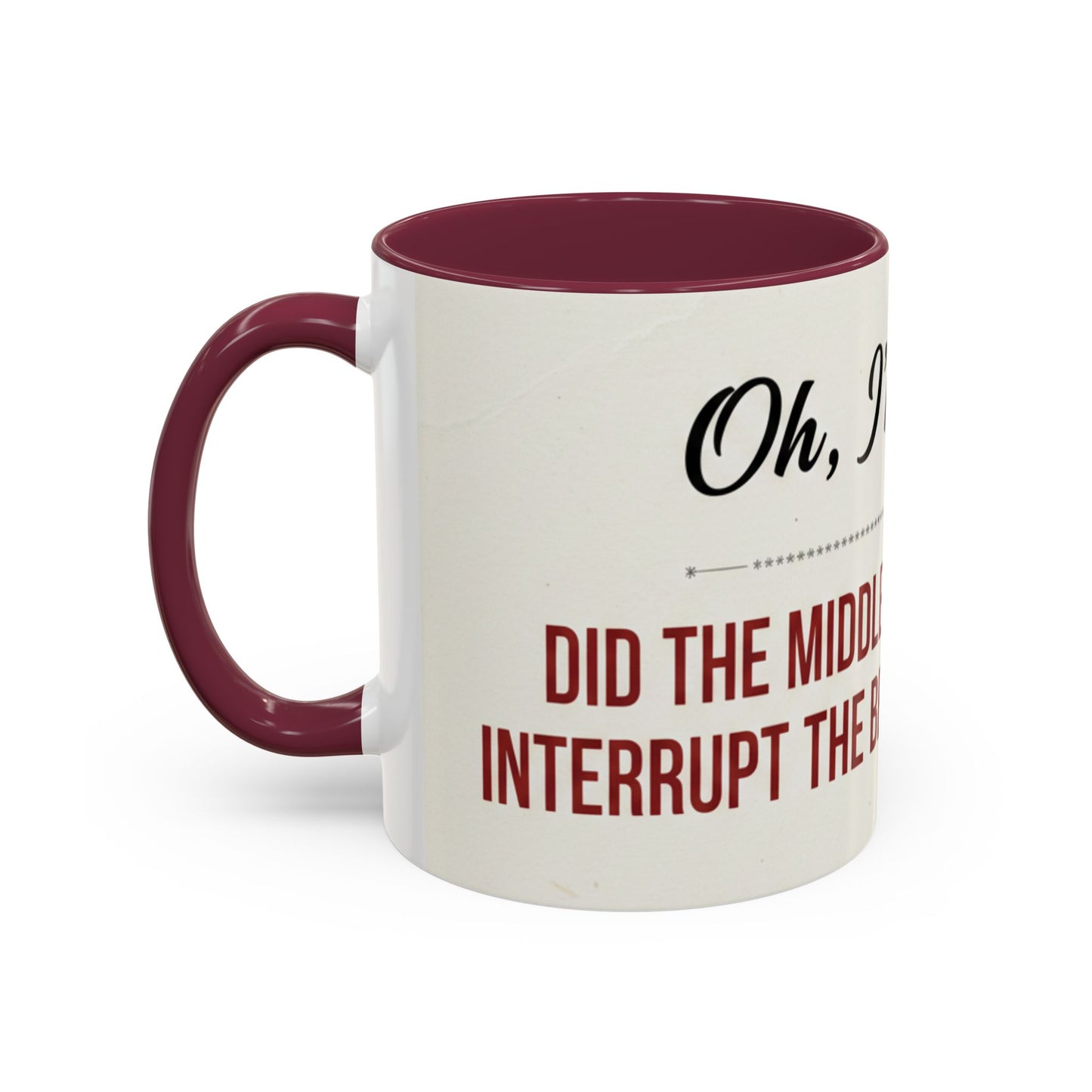 I'm Sorry Coffee Mug | Funny Sarcastic Witty Quote Mug